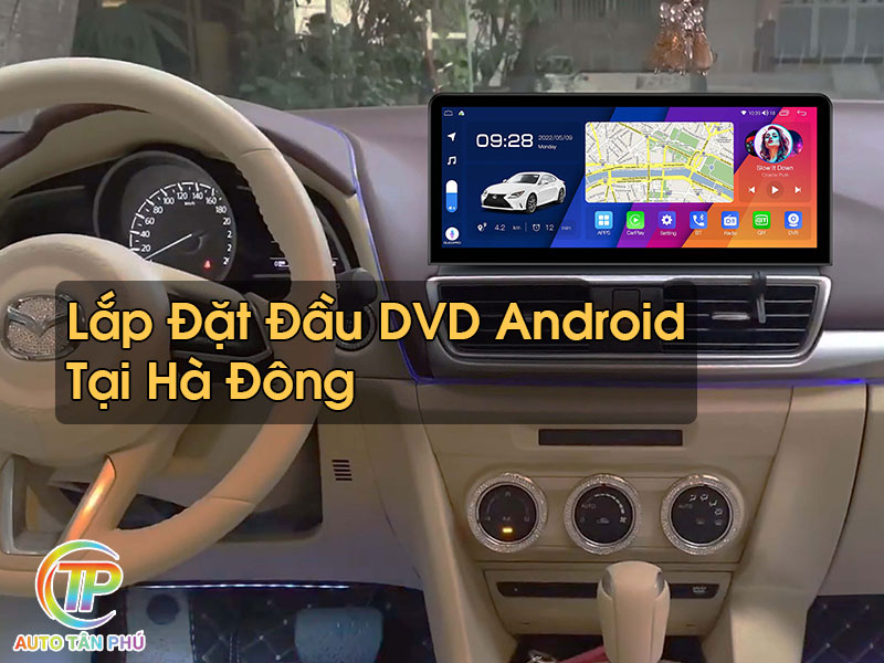 Đầu DVD Android Tại Hà Đông